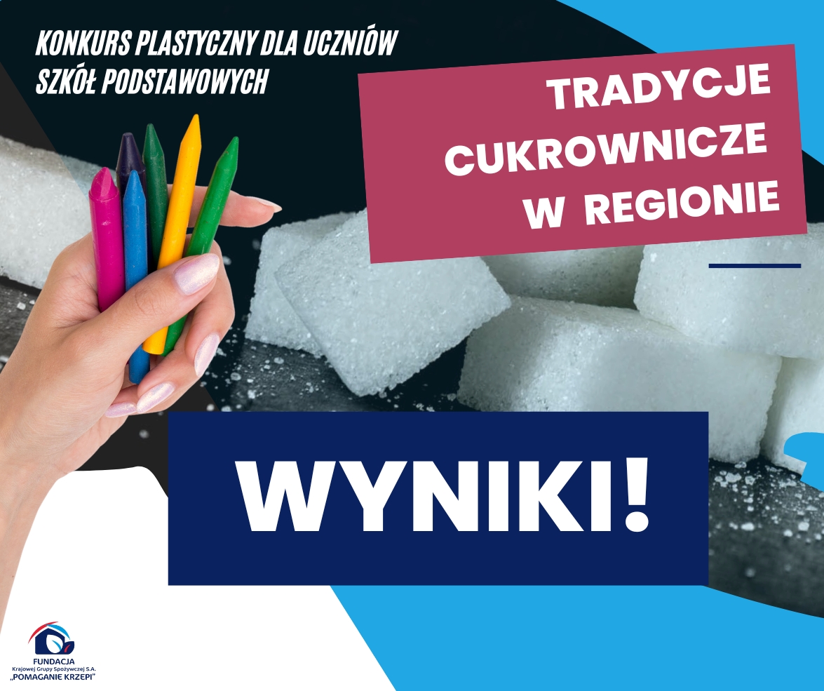 Mamy laureatów ogólnopolskiego konkursu „Tradycje cukrownicze w regionie